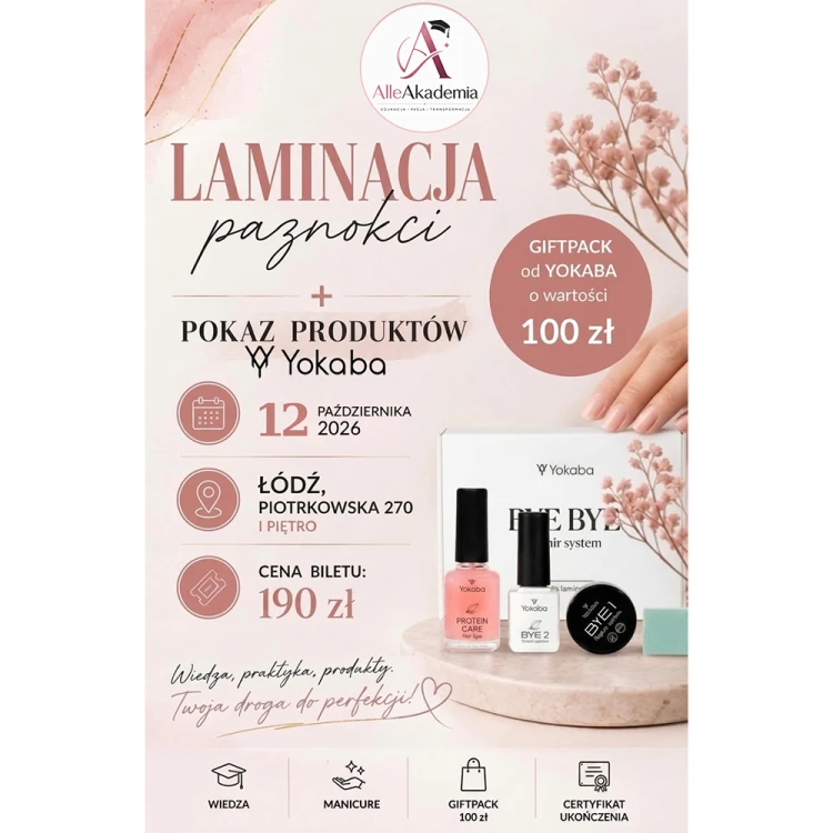 POKAZ SZKOLENIOWY YOKABA LAMINACJA PAZNOKCI - BILET 1 SZT. + GIFT PACK YOKABA O WARTOŚCI 100 ZŁ ŁÓDŹ.jpg